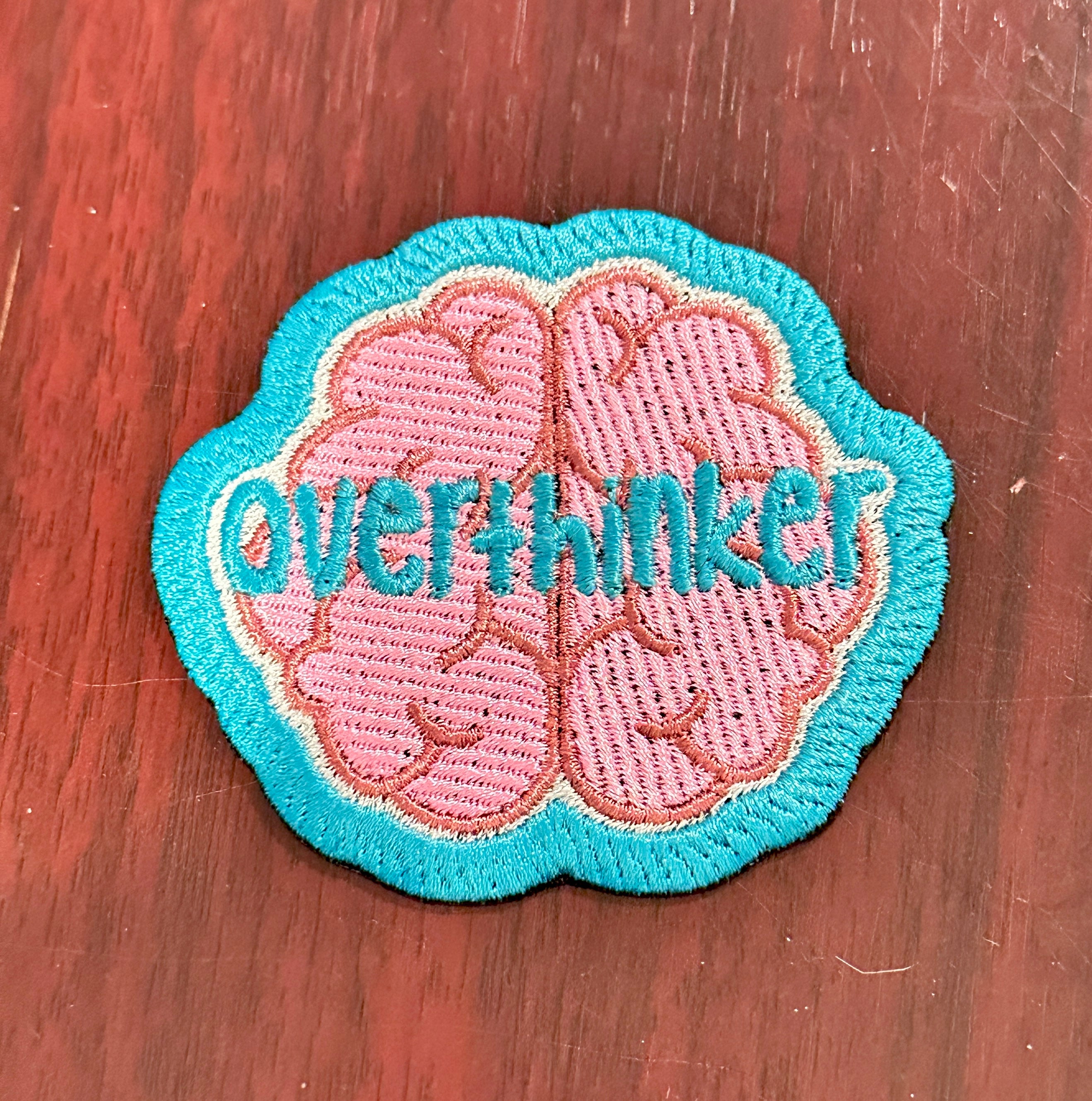Over Thinker Iron On Patch