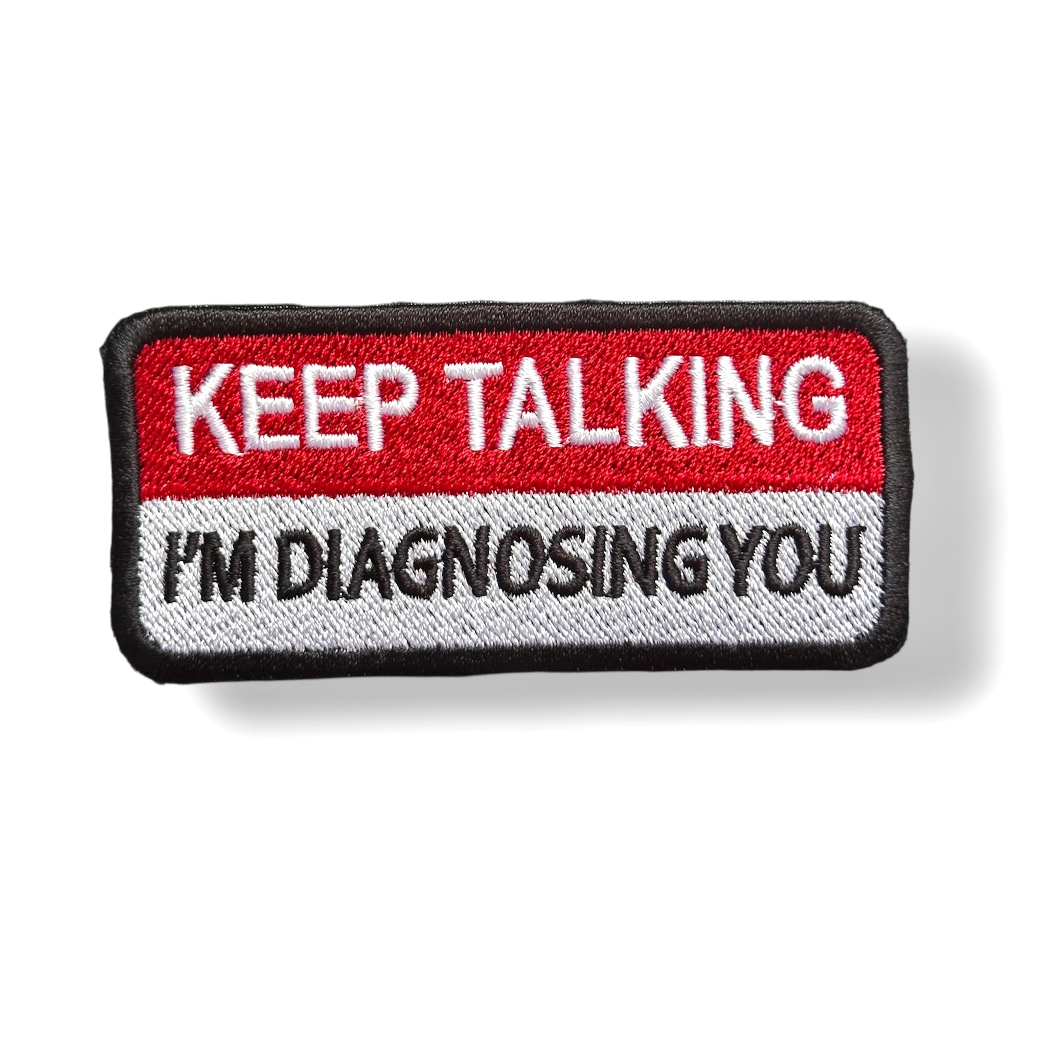 Keep Talking - Iron On patch